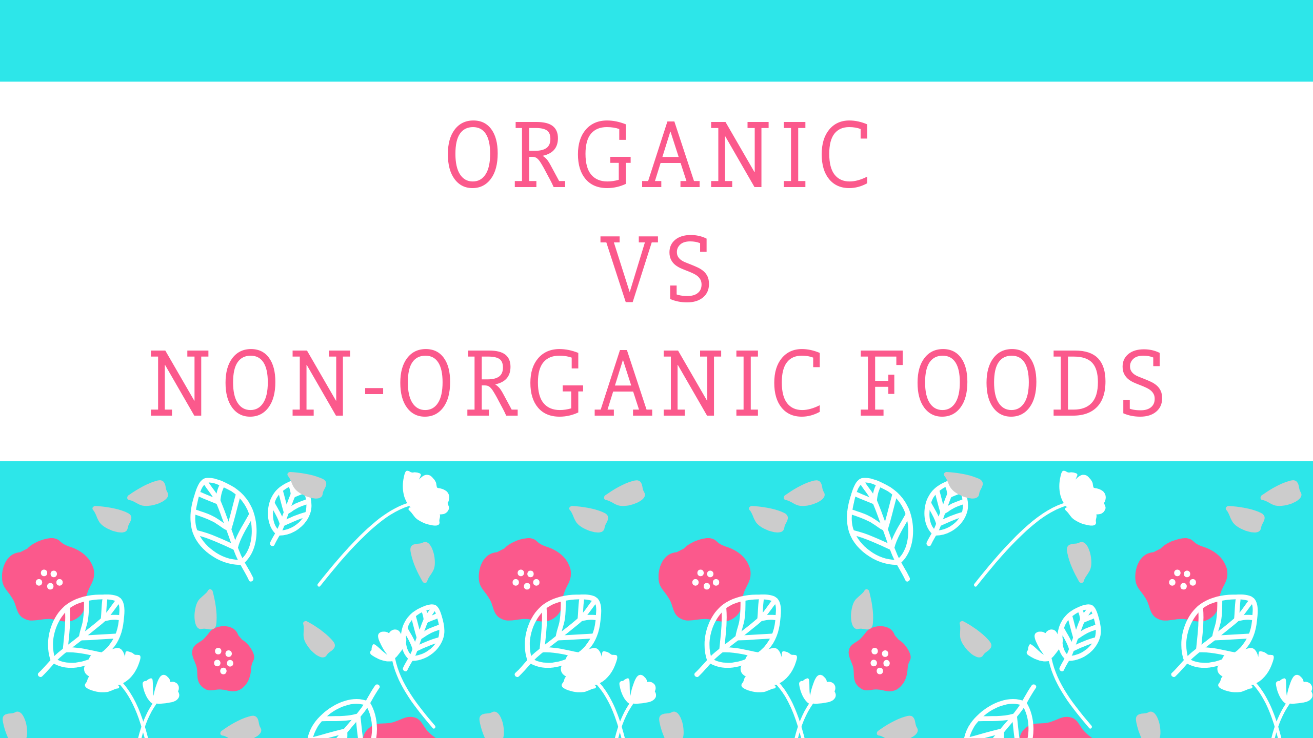 Reducing Our Exposure to Toxins: Organic vs non-organic foods - Marissa ...