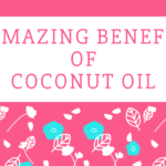 5 Reasons Why You Should Be Using Coconut Oil